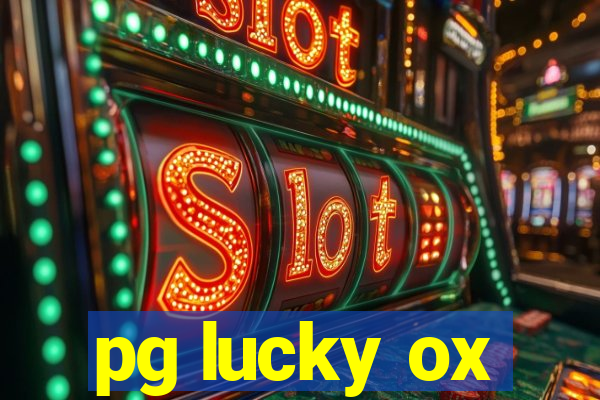 pg lucky ox